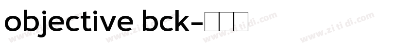objective bck字体转换
